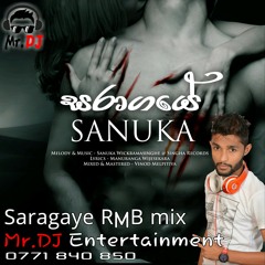 Saragaye_Sanuka_Mr.DJ Entertainment