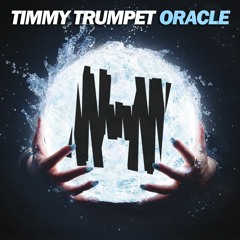 Timmy Trumpet - Oracle (Campio Remix) [FREE DOWNLOAD]