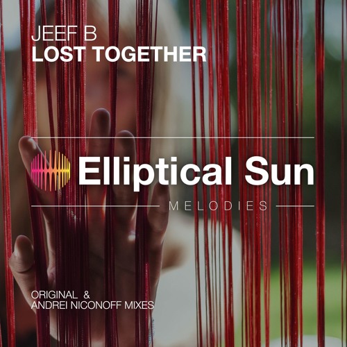 Jeef B - Lost Together (Andrei Niconoff Remix)