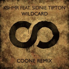 KSHMR Feat. Sidnie Tipton - WildCard (Coone Remix)