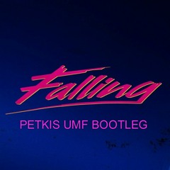 Alesso - Falling (Petkis UMF Bootleg)