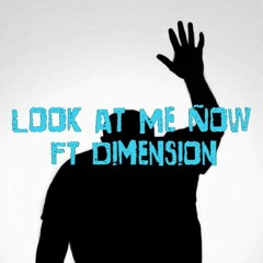 CJ - Look At Me Now (Ft Dimension)