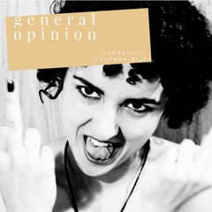 General Opinion feat. Hemanifezt