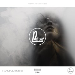 Arthur Distone - Harmful Smoke