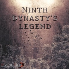 Ninth Dynasty's Legend