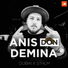 DUBAI x STHLM - URBAN MIXTAPE BY: ANIS DON DEMINA #1
