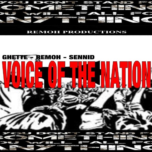 VOICE OF THE NATION -GHETTE -REMOH -SENNID (CONSCIOUSNESS RIDDIM)