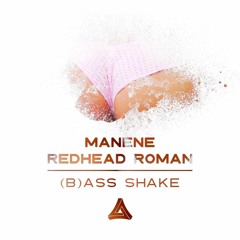 MANENE,RedheadRoman - (B)ASS SHAKE