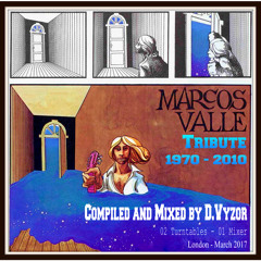 D.Vyzor - Marcos Valle Tribute (1970 - 2010)