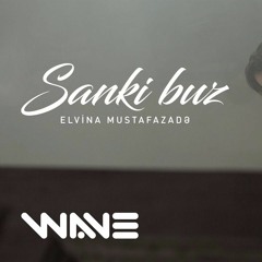 Elvina - Elvina - Sanki Buz feat Az Tam Loqosuz