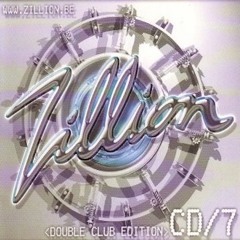 Zillion Club Belgium  Zillion 7 Double Club Edition Cd 2 (Short Version)