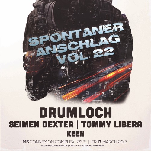 SEIMEN DEXTER @ SPONTANER ANSCHLAG VOL. 22 | MS CONNEXION COMLEX MANNHEIM