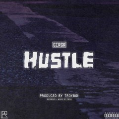 HUSTLE (Prod. By TroyBoi)