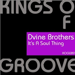 PREVIEW: Dvine Brothers - It´s A Soul Thing