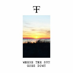 Fredji & Tobsky - Where The Sun Goes Down