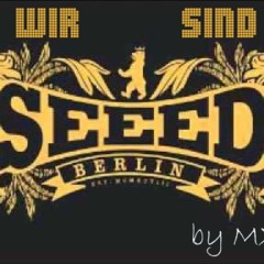 Wir sind Seeed (MXMLaN Moombahton 2K17 Edit)