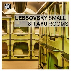 Lessovsky & Tayu - Sabar [Plastic City]