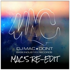 Dont - MAC's Re-edit [FREEBASE]