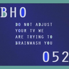 Do Not Adjust Your TV, We Are Trying to Brainwash You