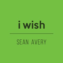 i wish