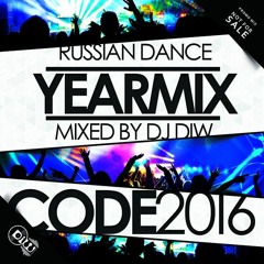 CODE2016(Russian Dance Yearmix)(Mixed & Compiled By Dj DiW)