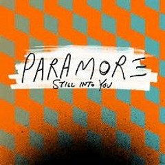 Realese- Paramore - Still Into You (Remix - Harry & J)