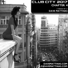 Club City 2017 | Chapter 4