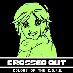 Crossed Out - Colors of the CORE