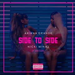 Side To Side (feat. Nicki Minaj) [iB Remix]