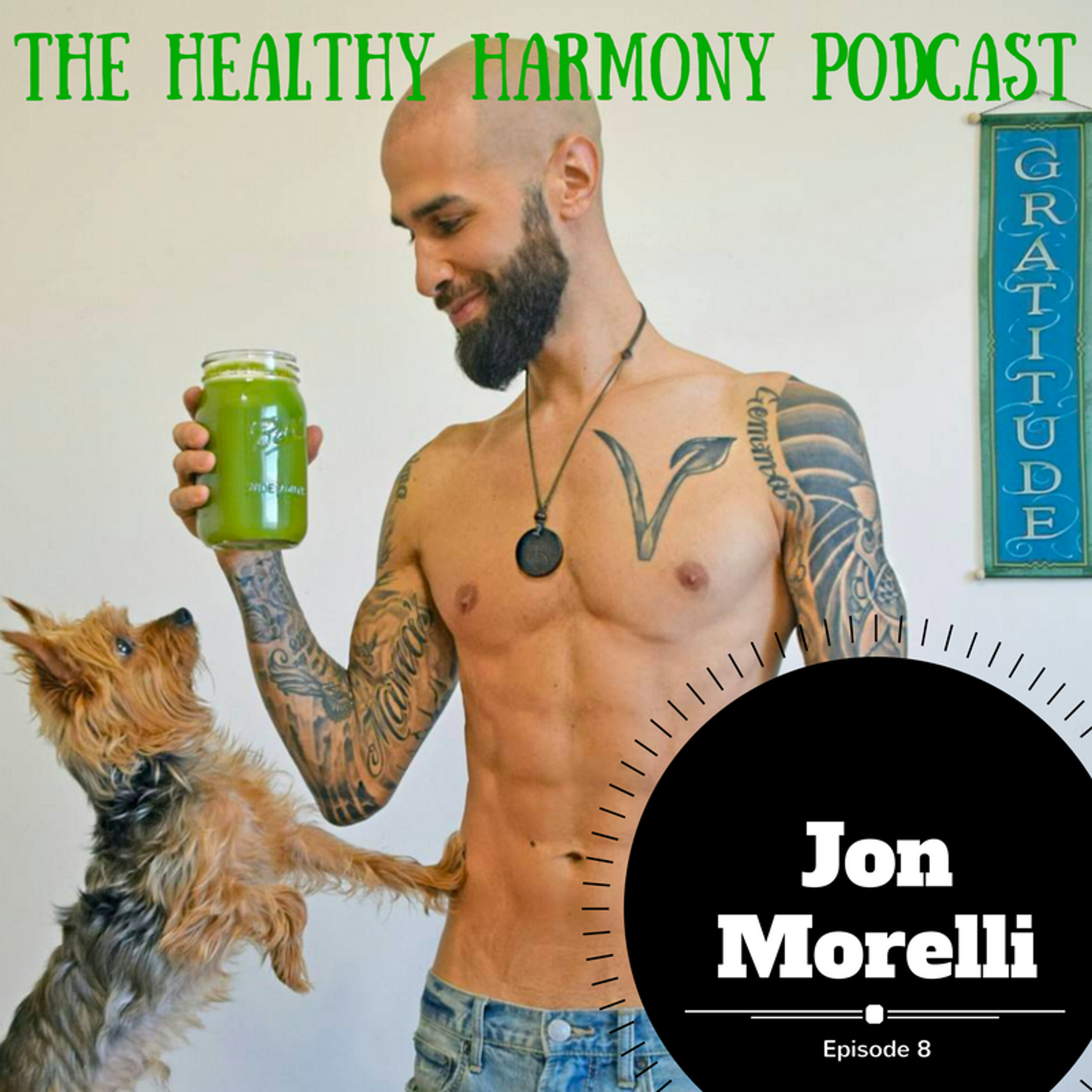 Jon Morelli - From Jock to Juicer: A Story of Becoming Enlightened and Enlivened episode artwork