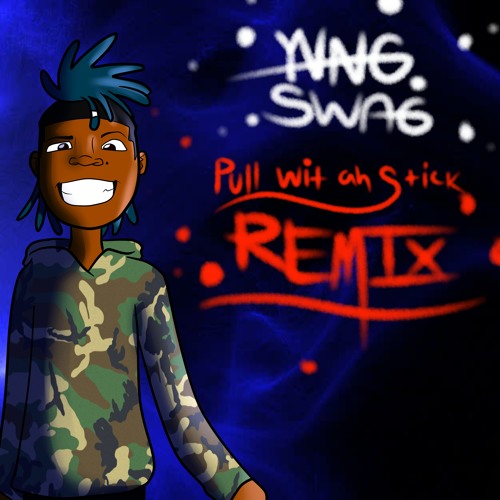 Pull Up Wit Ah Stick (Remix)
