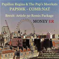PAPSMK COMB:NAT - Money ER Radio Brexit (iRemix 3 16)