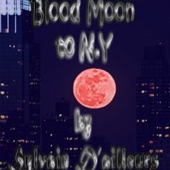 Blood Moon To N.Y