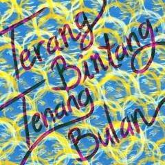Terang Bintang, Tenang Bulan