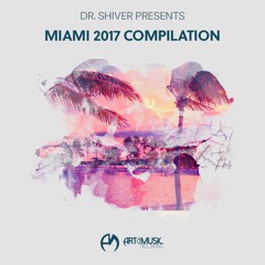 Miami 2017 Compilation [FREE DOWNLOAD]