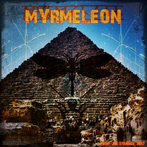 MT ft. Joe Strauss - Myrmeleon (Krokodil Lab 2017)