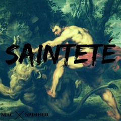 MAC SPINNER / SAINTETÉ