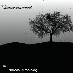 Disappointment