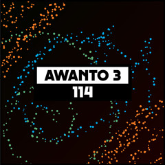 Dekmantel Podcast 114 - Awanto 3
