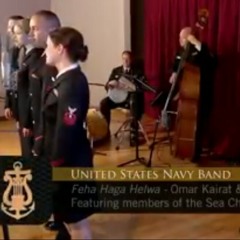 United States Navy Band - Feha Haga Helwa .. فيها حاجه حلوه