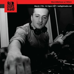 Red Light Radio - MarchMellows w/ tWitch