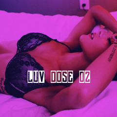 LUV DOSE |02 💕