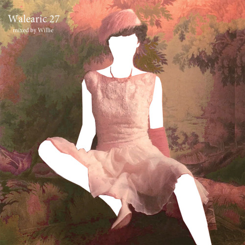【Walearic 27】 by Willie