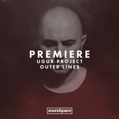Premiere: Ugur Project - Outer Lines