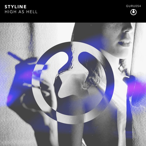 Styline - High As Hell