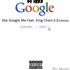 Google Me Fast - OG Herb ft King Chain x Envious
