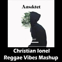 Ansiktet - Äckligt (Christian Ionel Reggae Vibes Mashup)Download!