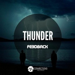 FEEDBACK - THUNDER (ORIGINAL MIX) [Connections Records]