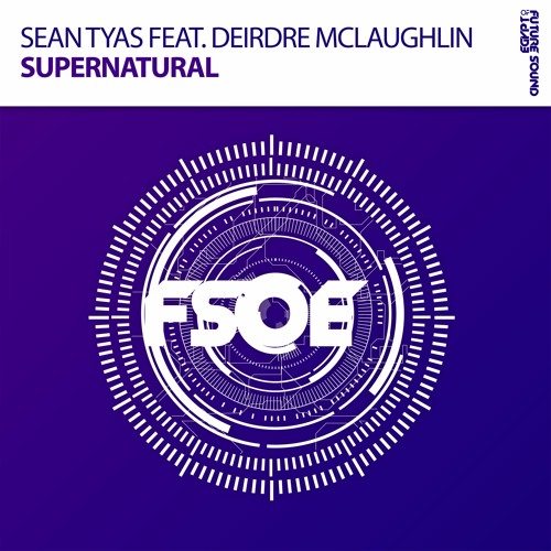 Sean Tyas Feat. Deirdre McLaughlin - Supernatural