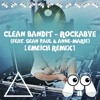 Clean Bandit - Rockabye (feat. Sean Paul & Anne-Marie) (Emeïch ϟ – Remix)